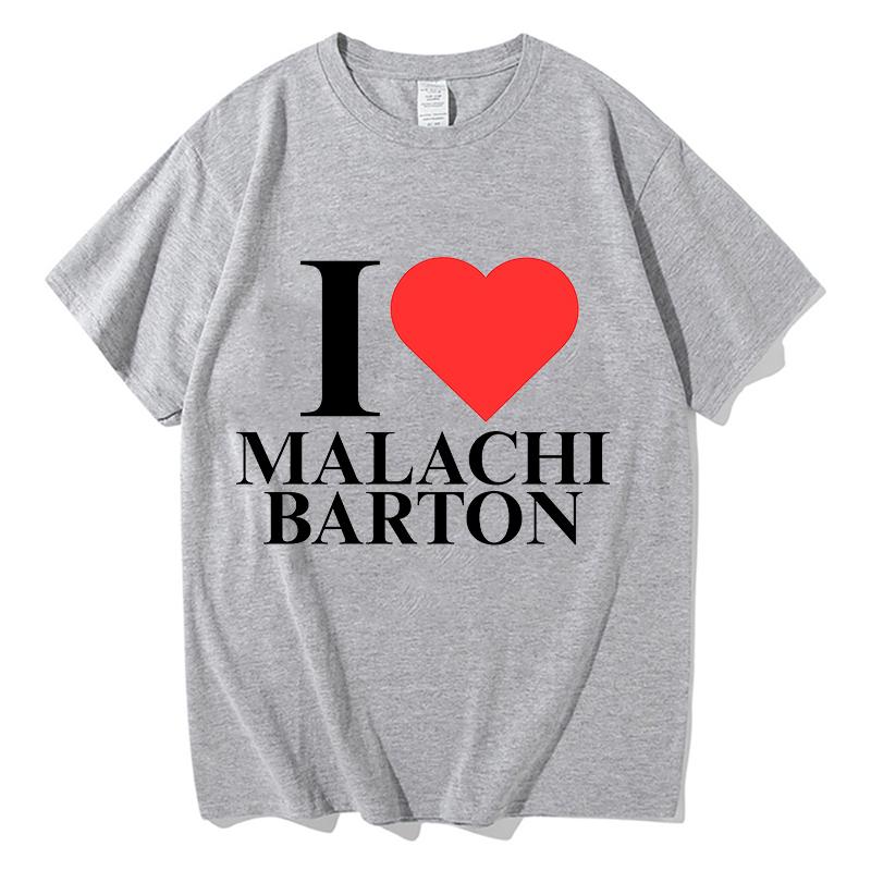 I Love Malachi Barton T-shirt Short Sleeve Unisex/Women Tshirts Street Wear Casual 2025 Song Print Summer Unisex Pure Cotton Tops