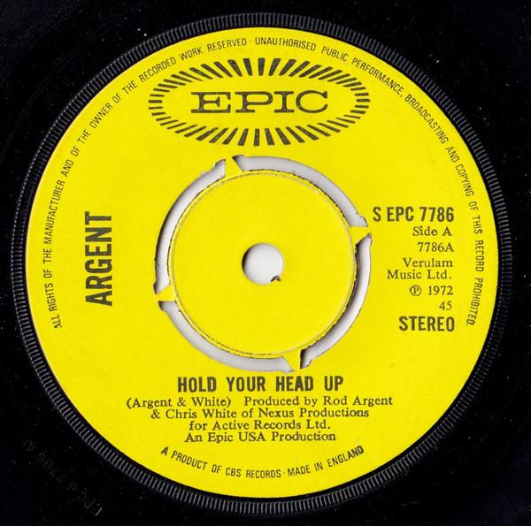 

7inch Record ARGENT - Hold Your Head Up SEPC7786 Epic 1972 UK Rock Used