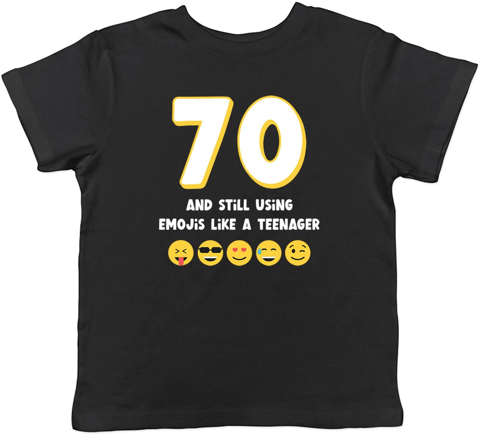 Funny 70th Birthday T-Shirt 70 Seventy & Still Using Emojis Childrens Boys Girls 100