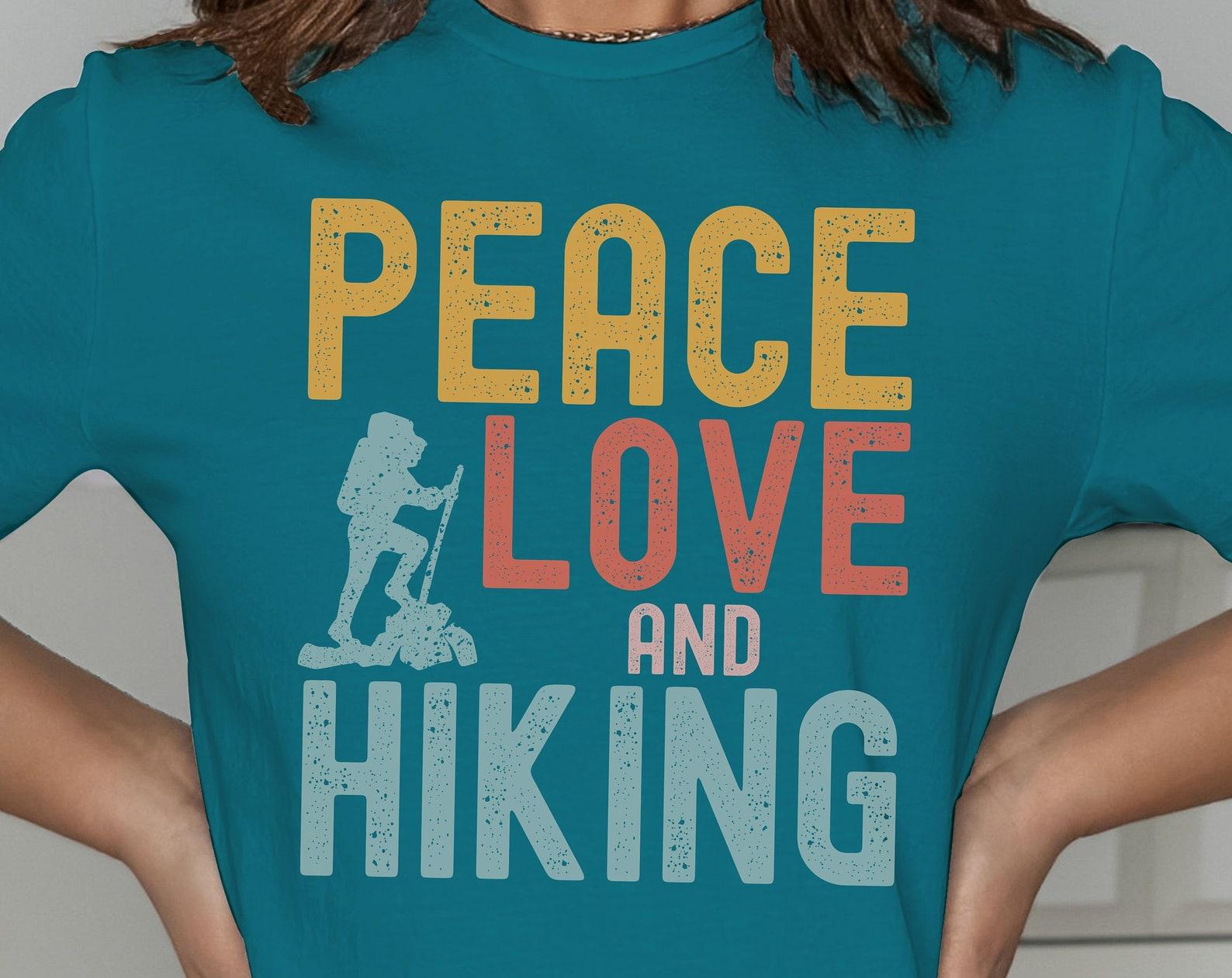 Hiking Shirt, Outdoor Enthusiast Shirt, Hiker Lover Gift, Nature Lover Tee, Unique Hiking Gifts, Peace Love, Peace Love Men s T-Shirts L