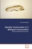 The Identity Construction In 2 Bilingual Communities Book