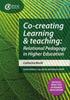 The Co-creating Learning and Teaching : Towards Relational Pedagogy In Higher Education Book