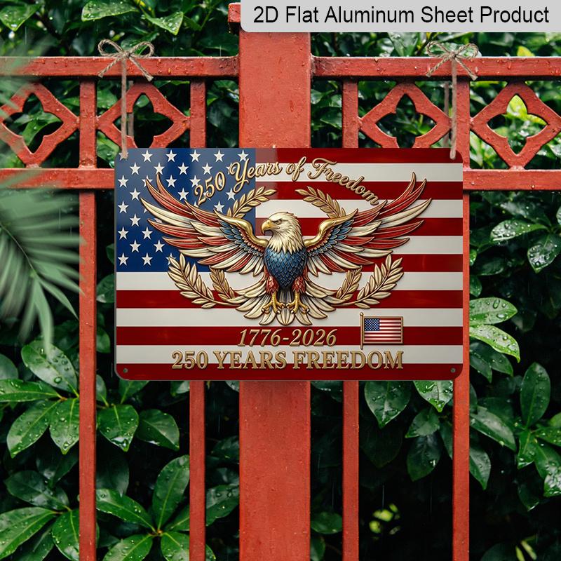 Piatto 2D, 1 pz "250 Anni di Libertà 1776-2026" Aquila Americana Segno in Alluminio 12x8 Pollici - Bandiera USA e Aquila Calva Design Patriottico, 250° Anniversario USA