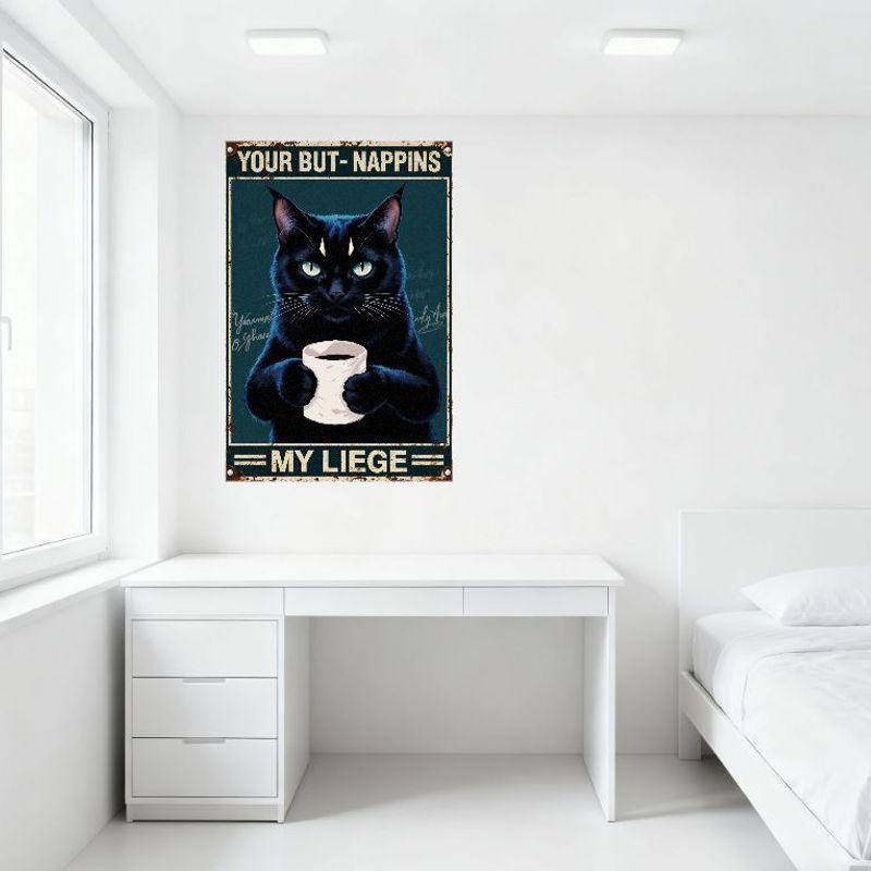 Vintage Teal Background Metal Sign with Black Cat Holding Mug 'YOUR BUT-NAPPINS MY LIEGE' Rustic Aged Wall Decor for Bar Pub Hom