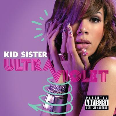 CD KID SISTER - Ultraviolet B001352002 Downtown, Unive 2009 Non Japan Dance & Electronica Used
