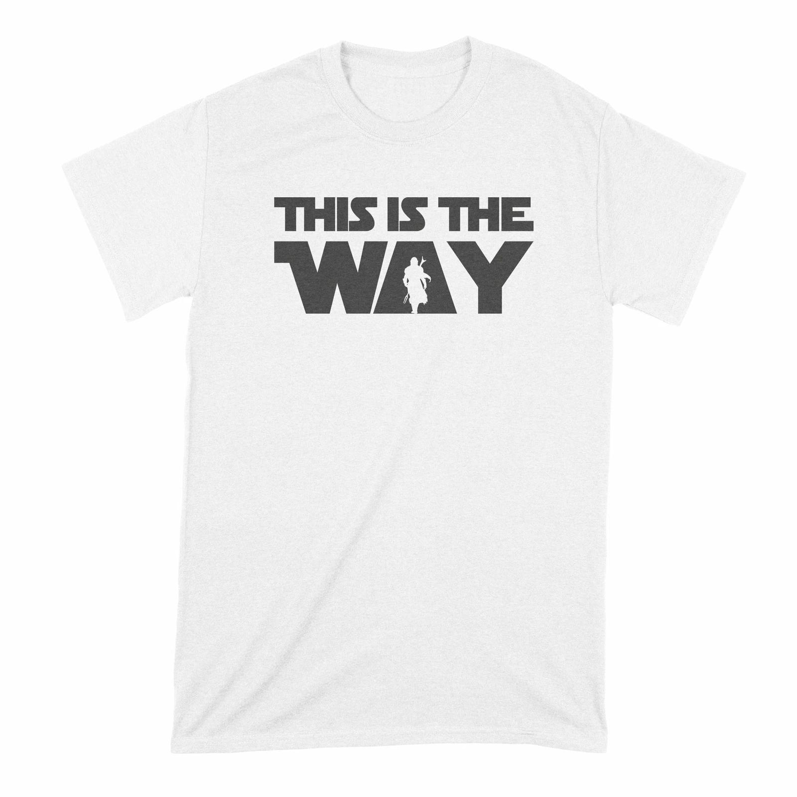This is the Way Shirt 3XL