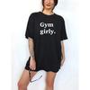 Gym Girly For Pump Cover, Funny Gym Shirt, Gym Funny, Gym Rat, Weight Lifting, Shirt, Gym Girly-Unisex Loose - Fit Comfortable Cotton T-Shirt Top-L91