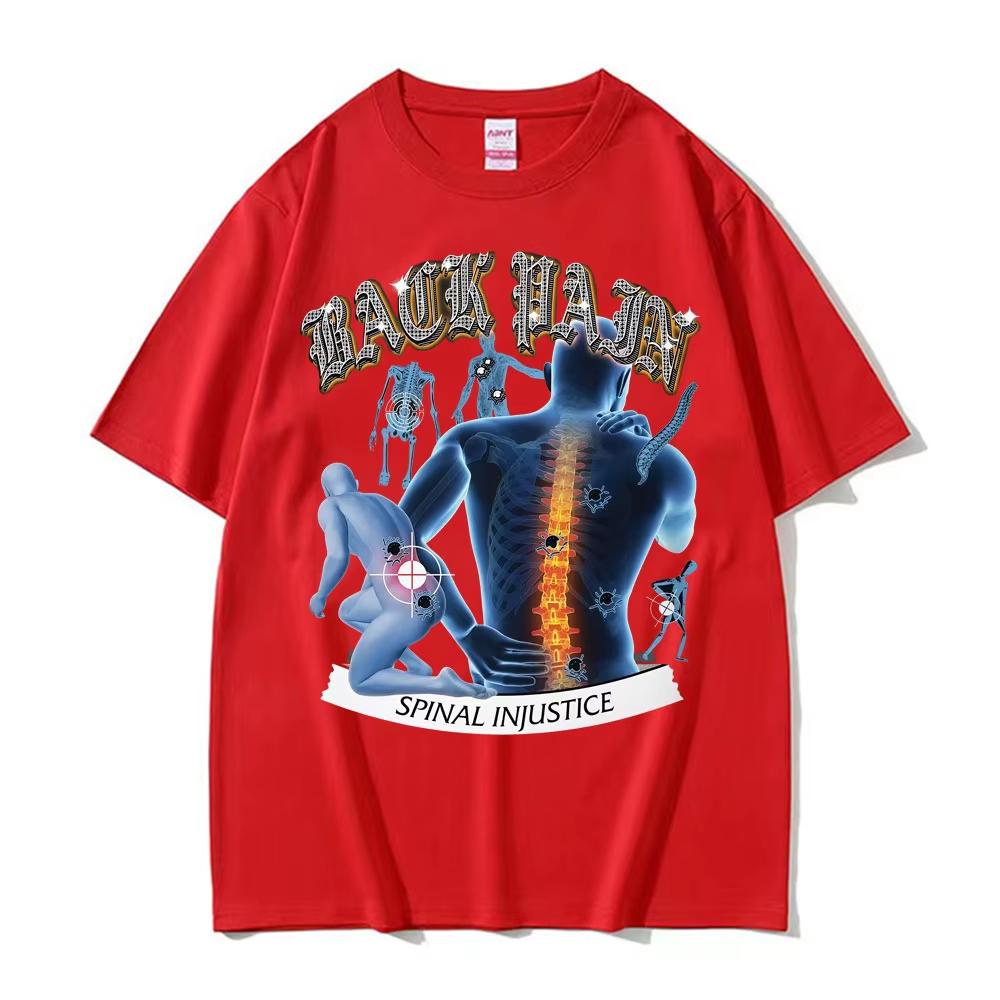 2026 New Funny BACK PAIN Spinal Injustice Meme Tshirt Unisex Women Vintage Humor Tshirt Casual Cotton T Shirts Streetwear Summer