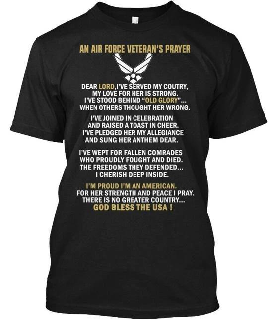 

An Airforce Veterans Prayer T shirt Made in the USA Size S to 5XL S