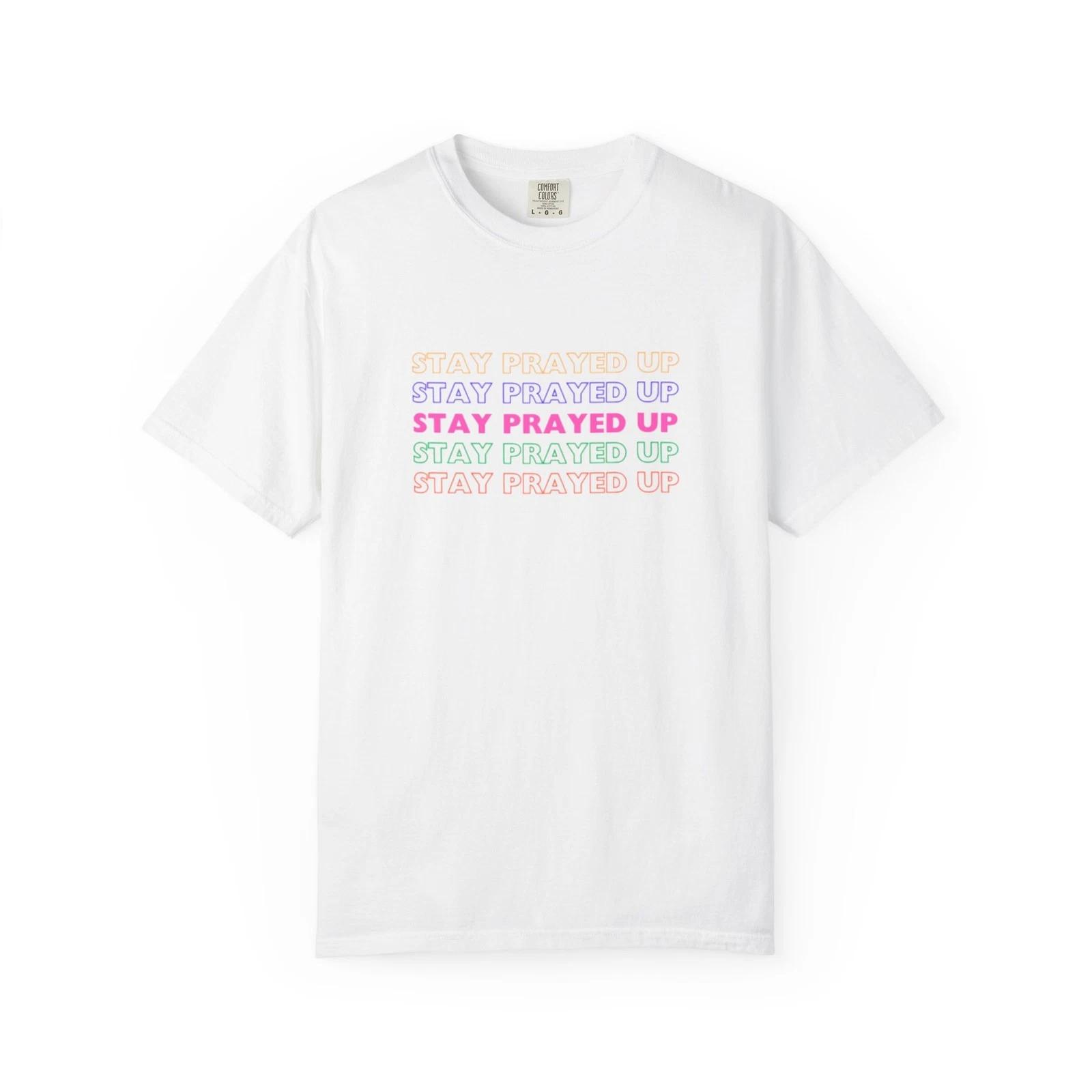 Motivational T-Shirt - Stay Prayed Up, Inspirational Tee, Faith Tee 3XL