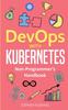 Raamat DevOps with Kubernetes : Non-Programmer's Handbook