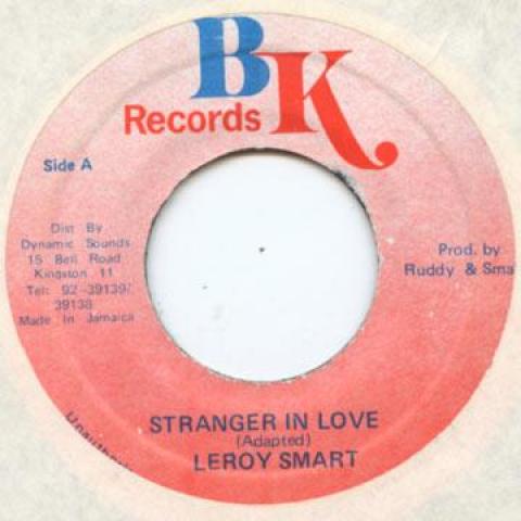 

7inch Record LEROY SMART - Stranger In Love / Version BK 1990 Jamaica Reggae, Ska & Dub