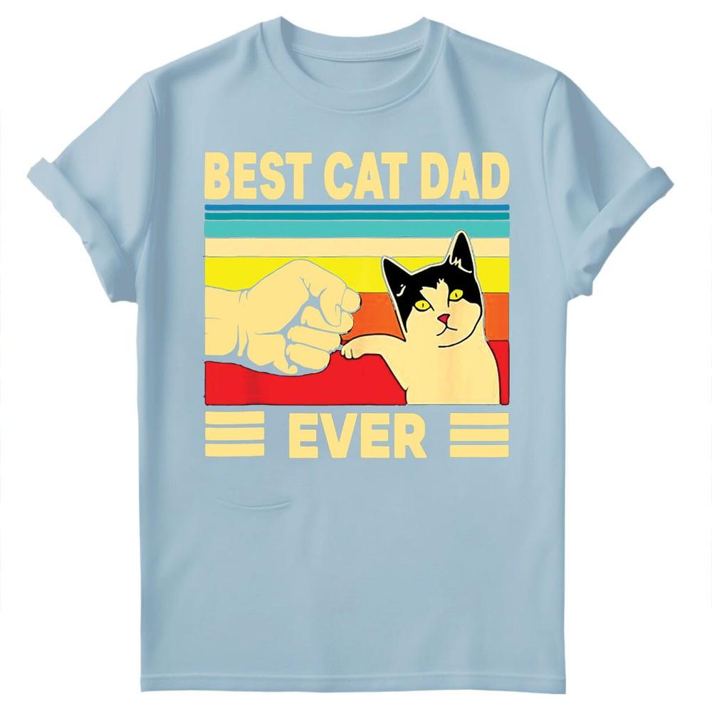 Best Cat Dad Ever Fathers Day Gift For Daddy Unisexs Present Birthday TShirts FD