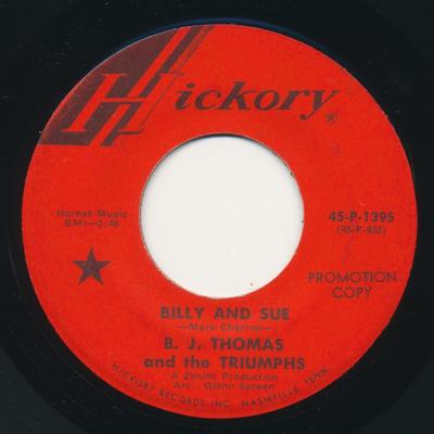 7inch Record B.J. THOMAS & THE TRIUMPHS - Billy And Sue 45P1395 Hickory Records 1966 US Pop Used