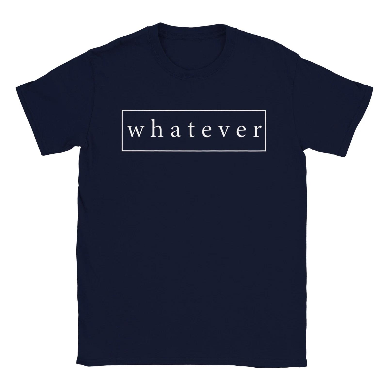 Whatever T-shirt L