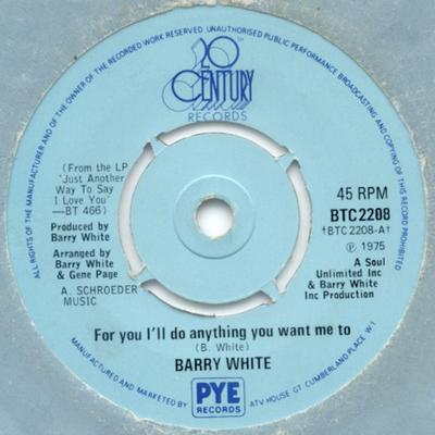 7inch Record BARRY WHITE  For You Ill Do Anything You Want M BTC2208 20th Century Re 1975 UK SoulFunk Used