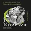 From the Lost and Found Department by Joy Kogawa Paperback Book 9780771005138