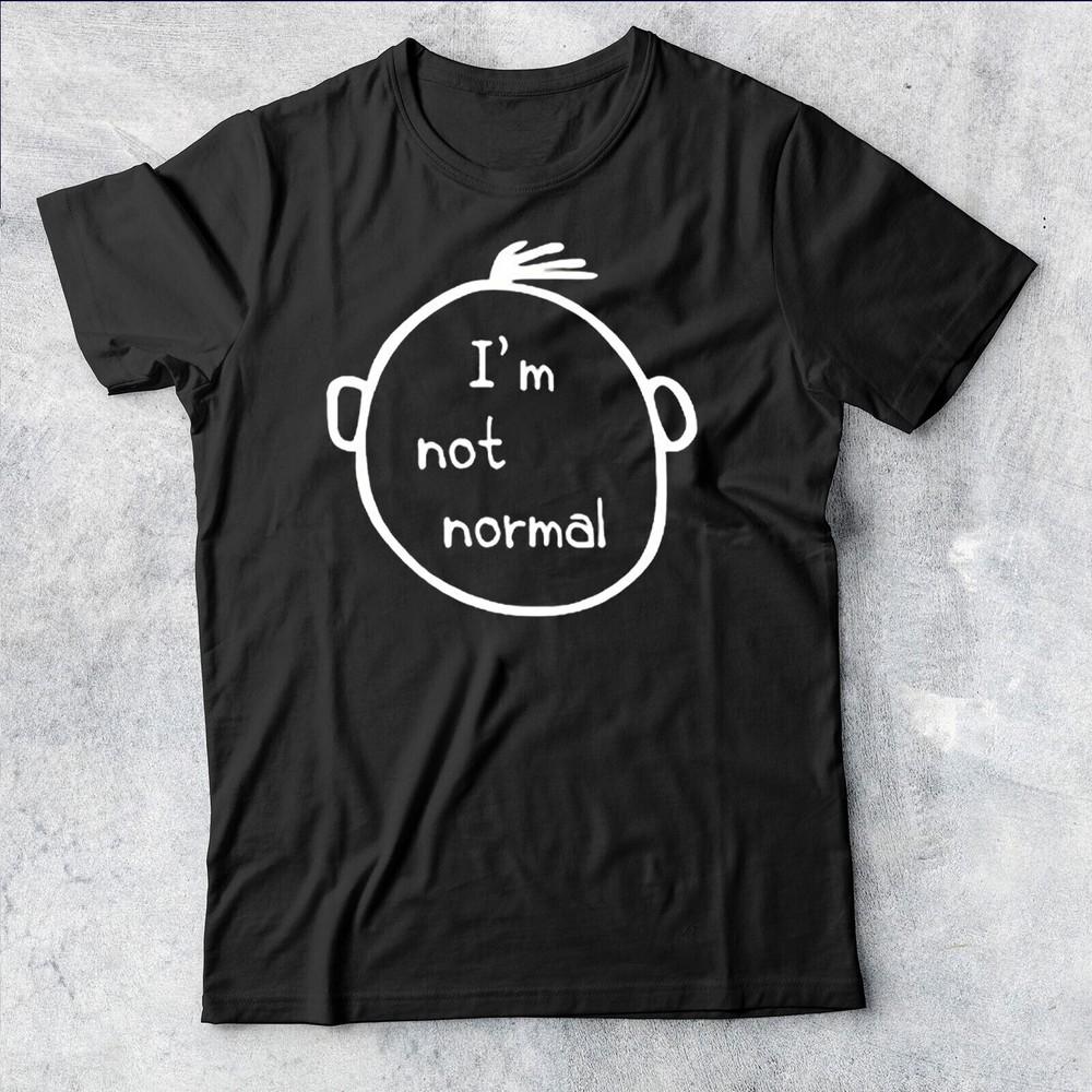 

I M NOT NORMAL Slogan Punk Crazy Scientist Mens T-Shirt #AV #P1#PR 4XL
