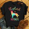 Shepherd Mama Colorful German Shepherd Gifts Dog Mom Women T Shirts Cotton Tops