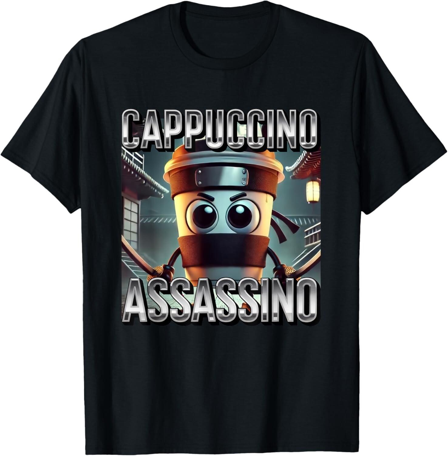 Cappuccino Assassino Coffee Lovers Italian Brainrot Meme T-Shirt Mens Womens Tees Top unisex T-Shirt Mens Womens Tees Top 2XL