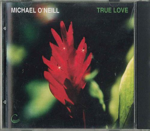 

CD MICHAEL O NEILL - True Love CREATCHY007 CREATCHY 1997 US Jazz Used