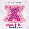 Beautiful Nowhere by Louisa Campbell Paperback Book 9781911052043