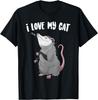 I Love My Cat Funny Trash Animal Possum T-Shirt