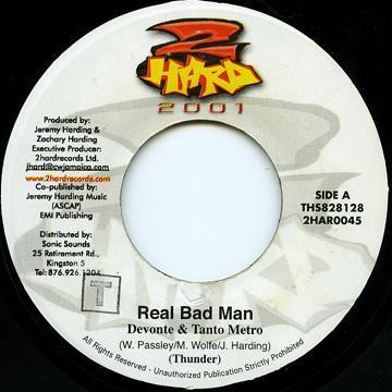 

7inch Record TANTO METRO & DEVONTE - Real Bad Man 2HAR0045 2 Hard 2001 2001 Jamaica Reggae, Ska & Dub Used