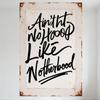 Vintage Rustic 'Ain’t Tht No Hood Like Notherhood' Metal Tin Sign Aged Retro Urban Community Plaque for Man Cave Bar Home Cafe D