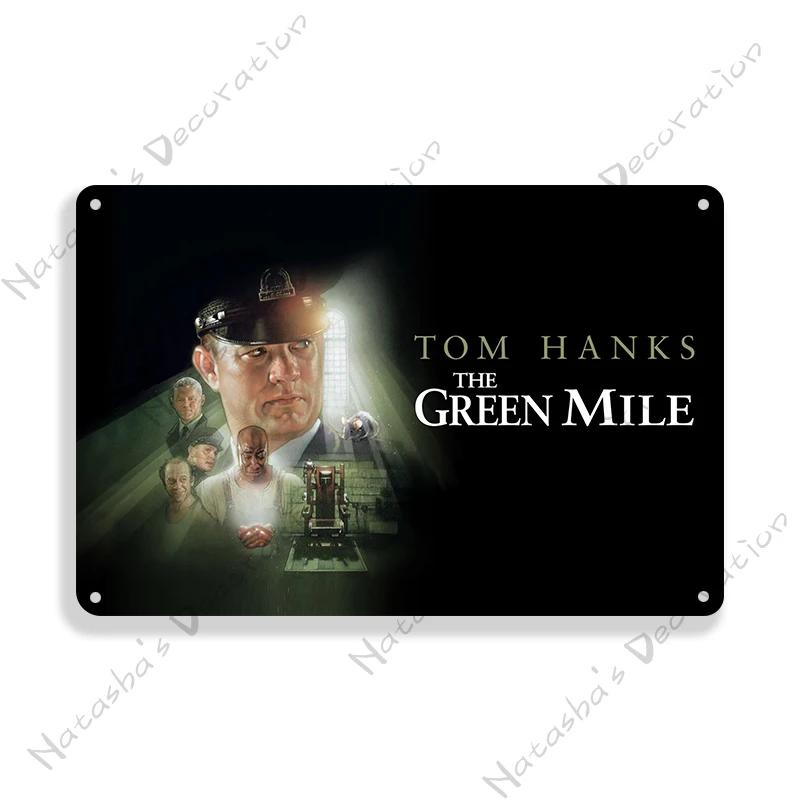 Movie Vintage Poster The Green Mile Metal Sign Retro Metal Poster Wall Decorative Sign Home Club Garage Club Bar Metal Plaque