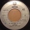 7inch Record EARTH BAND - Get Your Rocks Off 6059078 VERTIGO 1973 UK Rock Used