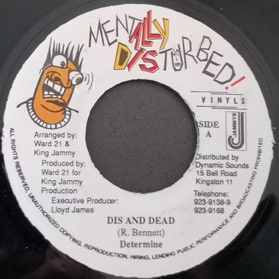 7inch Record DETERMINE / SCHOOL BOY - Dis And Dead / Joe Grind NONE Mentally Distur Jamaica Reggae, Ska & Dub Used