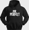 Funny Unisex Hoodie Hooded Sweatshirt Gildan Blend Mr Perfect H0190