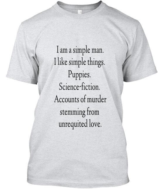 A Simple Man Tee T-Shirt Made in the USA Size S to 5XL Unisex T-Shirt Graphic Tee S