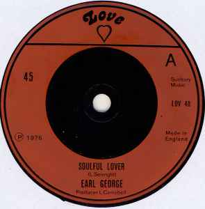 7inch Record EARL GEORGE - Soulful Lover LOV40 Love 1976 UK Reggae, Ska & Dub Used