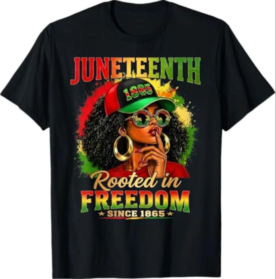 Juneteenth Black Women Girls Rooted in Freedom1865 Afro T-Shirt 4XL