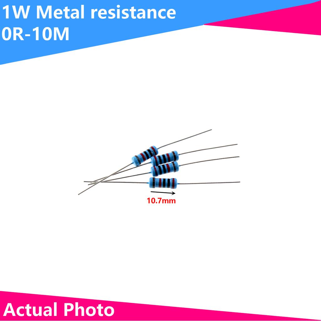 20PCS 1W resistor resistance Metal film 1R 2R 3R 4.7R 10R 33R 47R 100R 220R 470R 1K 2. 3.3K 4.7K 10K 22K 33K 100K-10M