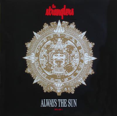 7inch Record STRANGLERS - Always The Sun SOLAR1 Epic 1986 UK Rock Used