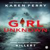 Girl Unknown by Karen Perry Paperback Book 9781405920308
