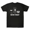 Never Humor Forget Tee Tshirt Good Unisexs Novelty Felling Adult Sarcastic Funny