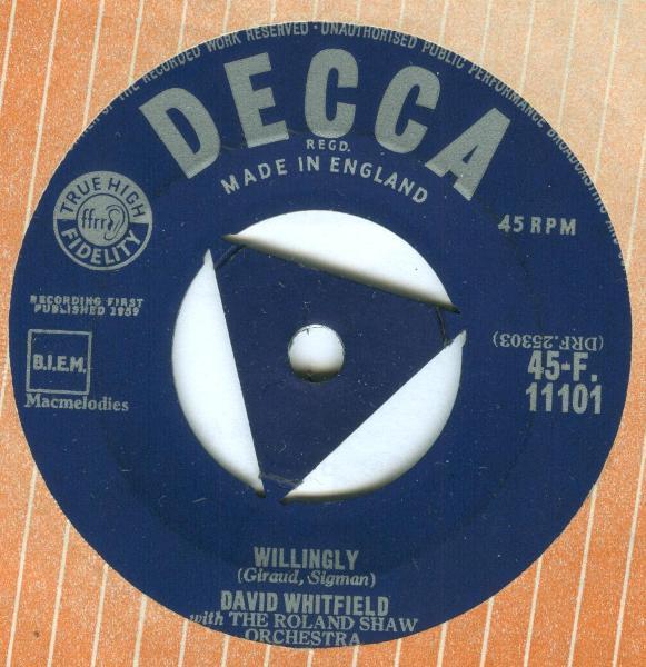 

7inch Record DAVID WHITFIELD - Willingly 45F11101 Decca 1959 UK Pop Used