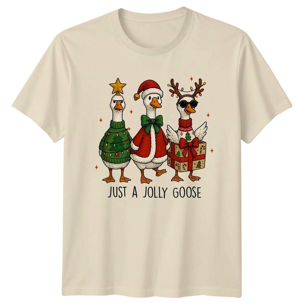 Just A Jolly Goose Christmas Holiday Geese Unisexs Unisexs Graphic Tee