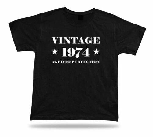 Printed T-shirt tee vintage 1974 aged happy birthday present gift idea original