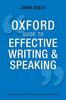 The Oxford Guide To Effective Writing and Speaking : How To Communicate Clearly Book