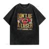 funny don t be a loser keep gambling Shirt vintage Washed Versatile streetwear Stretched Stylish designer clothes Breathable