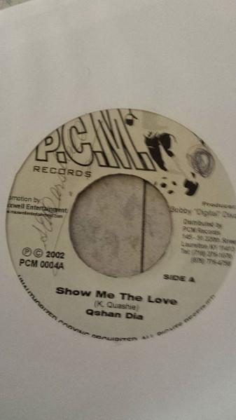 

7inch Record QSHAN DIA Show Me The Love PCM0004 P.C.M. Records 2002 US Reggae Ska Dub Used