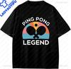 Table Tennis Colorful Ping Pong Tshirt Really Loves Table Tennis Tshirt Y2k Harajuku Kawayi Vintage Clothes Ropa Hombre