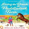 Living the Dream At Puddleduck Farm by Della Galton Hardback Book 9781835185094