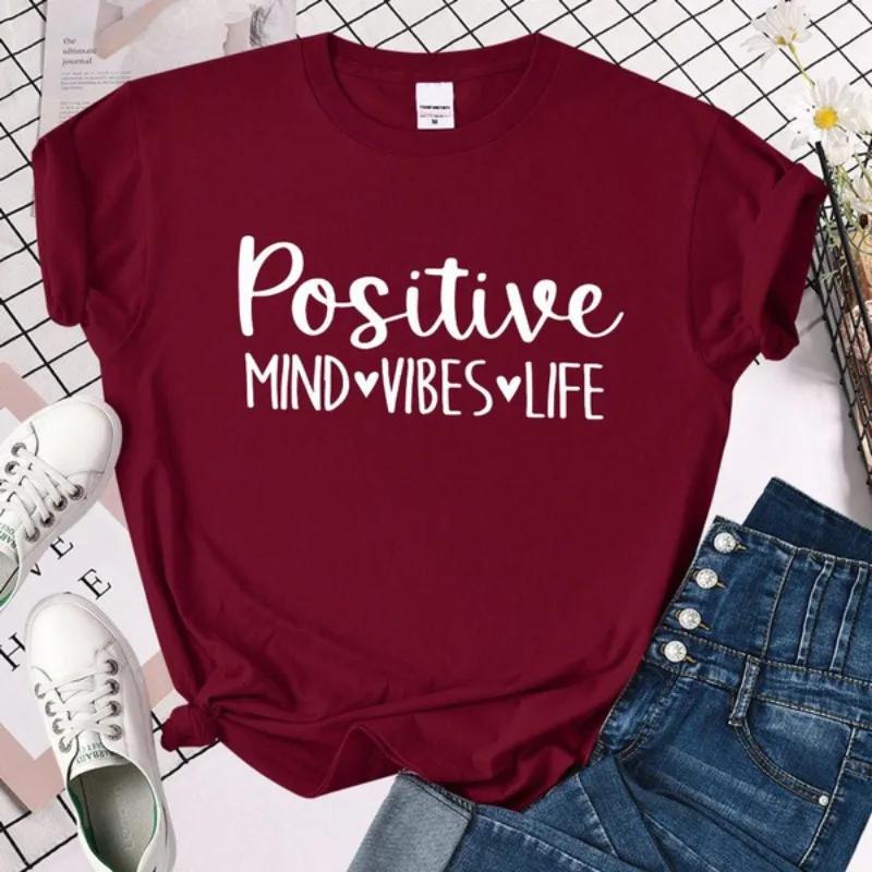 Positive Mind Vibes Life Letter Print T Shirt Women Short Sleeve O Neck Loose Tshirt Women Tee Shirt Tops Camisetas Mujer