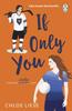 If Only You by Chloe Liese Paperback Book 9781804944691